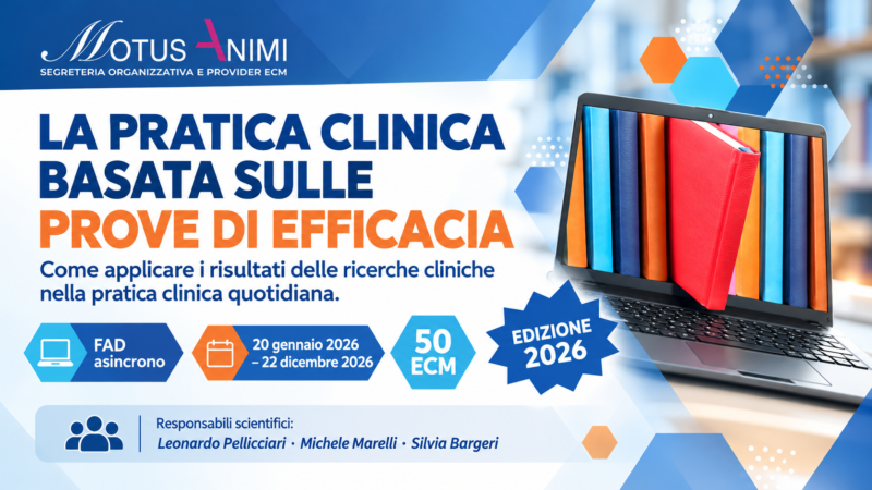 Corso FAD Evidence-Based Practice 2026 sulla pratica clinica basata sulle prove di efficacia - 50 crediti ECM